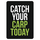 Наклейка Catch Your Carp Today Наклейка Catch Your Carp Today